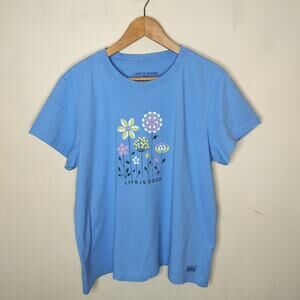 Life is Good Crusher Tee Shirt Flowers Floral Spring
